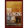 The Belonging Heart: The Atonement and Relationships with God and Family