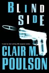 Blind Side by Clair M. Poulson Blind Side by Clair M. Poulson