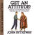 Get An Attitude!Heroic Exam...