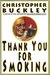 Thank You for Smoking (Hardcover)