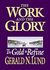Thy Gold to Refine by Gerald N. Lund