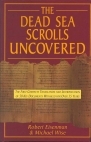 Dead Sea Scrolls Uncovered Dead Sea Scrolls Uncovered