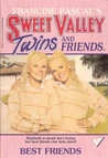 Best Friends (Sweet Valley Twins, #1) Best Friends (Sweet Valley Twins, #1)