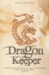 Dragon Keeper (Dragon Keeper, #1)