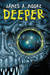Deeper