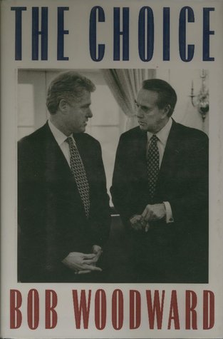 The Choice by Bob Woodward