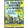Child's History of the World by V.M. Hillyer Child's History of the World by V.M. Hillyer