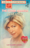 The Other Amanda by Lynn Leslie The Other Amanda by Lynn Leslie