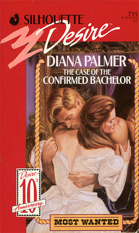 The Case Of The Confirmed Bachelor by Diana Palmer