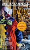 The Howling Man by Charles Beaumont The Howling Man by Charles Beaumont