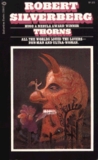 Thorns by Robert Silverberg Thorns by Robert Silverberg