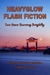 HeavyGlow Flash Fiction: Tw...
