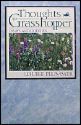Thoughts of a Grasshopper: Essays and Oddities