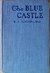 The Blue Castle (Hardcover)