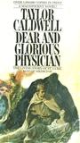 Dear and Glorious Physician by Taylor Caldwell Dear and Glorious Physician by Taylor Caldwell