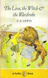 The Lion, the Witch and the Wardrobe by C.S. Lewis The Lion, the Witch and the Wardrobe by C.S. Lewis