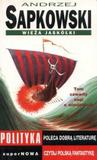 Wieża jaskółki by Andrzej Sapkowski Wieża jaskółki by Andrzej Sapkowski