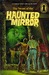 The Secret of the Haunted Mirror (Alfred Hitchcock and The Three Investigators, #21)