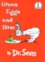 Green Eggs and Ham