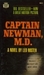 Captain Newman, M. D