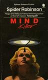 Mindkiller by Spider Robinson Mindkiller by Spider Robinson