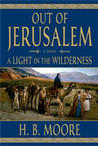 A Light in the Wilderness (Out of Jerusalem, #2)