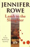 Lamb To The Slaughter (A Verity Birdwood Mystery #6) Lamb To The Slaughter (A Verity Birdwood Mystery #6)