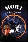 Mort by Terry Pratchett Mort by Terry Pratchett