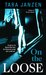 On the Loose (Steele Street #7)
