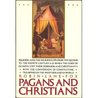 Pagans and Christians by Robin Lane Fox