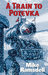 A Train To Potevka