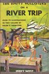 The Happy Hollisters on a River Trip (Happy Hollisters, #2) The Happy Hollisters on a River Trip (Happy Hollisters, #2)