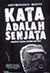 Kata Adalah Senjata: Kumpul...