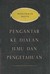 Pengantar ke Djalan Ilmu da...