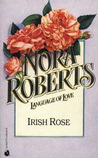 Irish Rose (Irish Hearts #2) by Nora Roberts