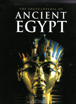 The Encyclopedia Of Ancient Egypt
