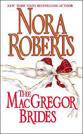 The MacGregor Brides (MacGregors, #8)