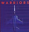 Warriors Warriors