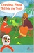 Grandma, please tell me the truth (Children tell their stories)