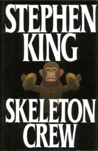 Skeleton Crew by Stephen King