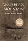Waterless Mountain by Laura Adams Armer Waterless Mountain by Laura Adams Armer
