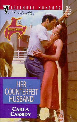 Her Counterfeit Husband by Carla Cassidy Her Counterfeit Husband by Carla Cassidy
