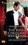 The Boss's Christmas Seduction (New Zealand Knights, #1) (Silhouette Desire, #1758)