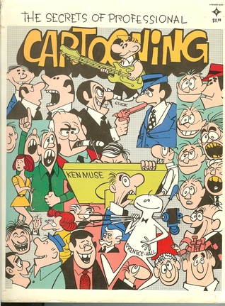The Secrets Of Professional Cartooning!