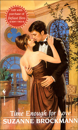 Time Enough For Love by Suzanne Brockmann Time Enough For Love by Suzanne Brockmann