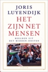 Het zijn net mensen by Joris Luyendijk