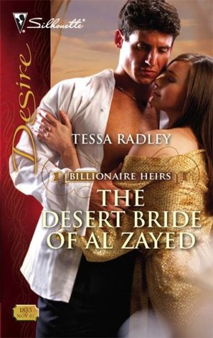 The Desert Bride of Al Zayed (Billionaire Heirs, #3) by Tessa Radley