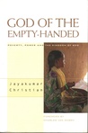 God of the Empty-Handed: Poverty, Power, and the Kingdom of God