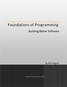Foundations of Programming - Building Better Software