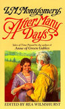 After Many Days by L.M. Montgomery After Many Days by L.M. Montgomery